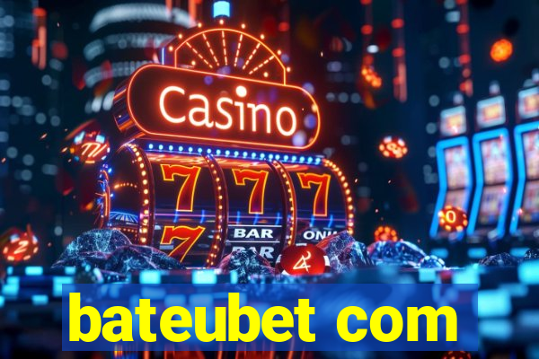 bateubet com